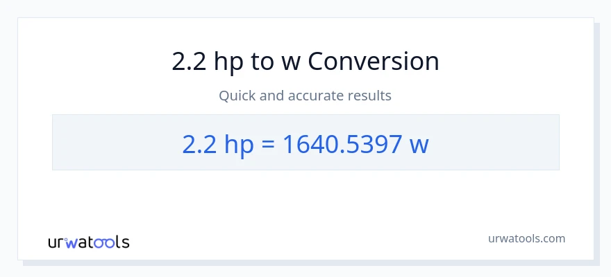 2.2 lakas-kabayo patungong watts na conversion