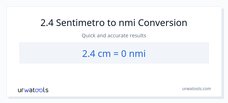2.4 Mga Sentimetro patungong milyang nautikal na conversion