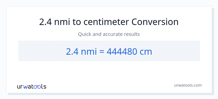 2.4 sømil til Centimeter konvertering