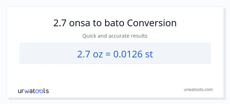 2.7 Mga onsa patungong Mga bato na conversion