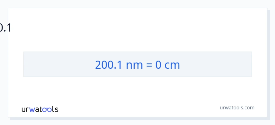 200.1 நானோமீட்டர்கள் இலிருந்து சென்டிமீட்டர்கள் வரை மாற்றம்