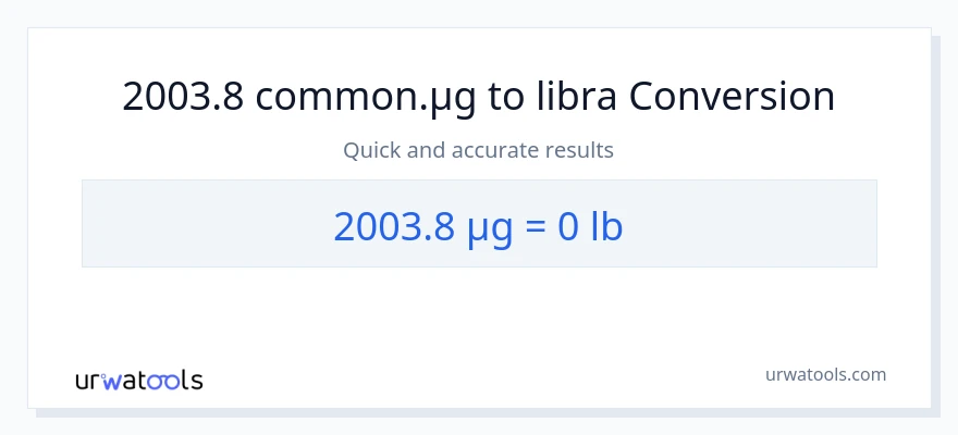 2003.8 mga mikrogramo patungong Lbs na conversion