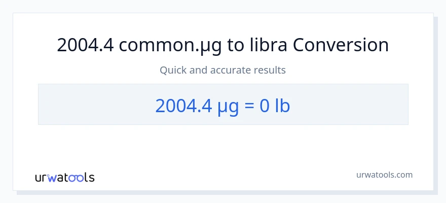 2004.4 mga mikrogramo patungong Lbs na conversion