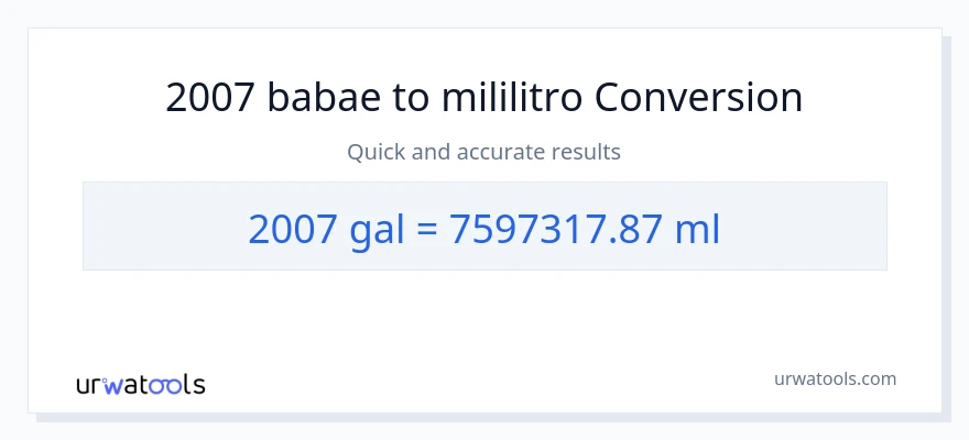 2007 Mga galon patungong mga mililitro na conversion