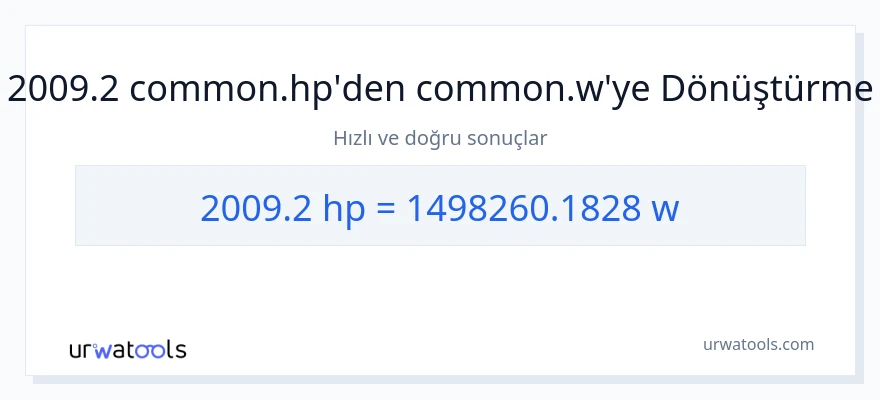 2009.2 beygir gücü'den watt'e dönüşüm