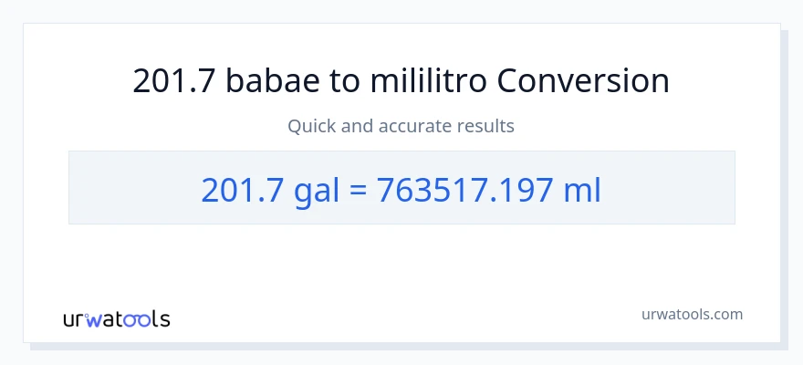 201.7 Mga galon patungong mga mililitro na conversion