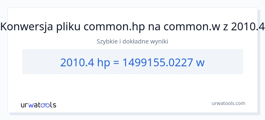 Konwersja 2010.4 moc w koniach mechanicznych do watów