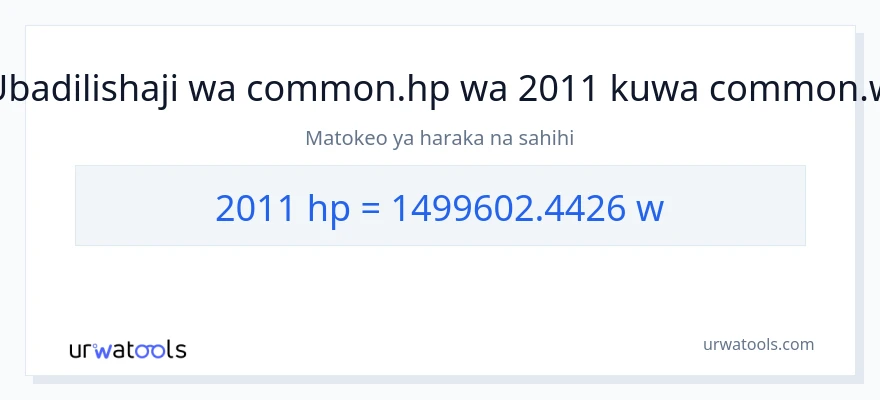 Ubadilishaji wa 2011 farasi hadi wati