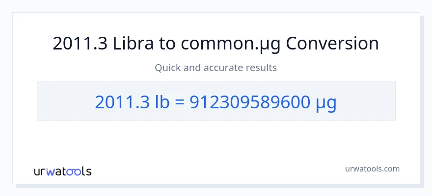 2011.3 Lbs patungong mga mikrogramo na conversion