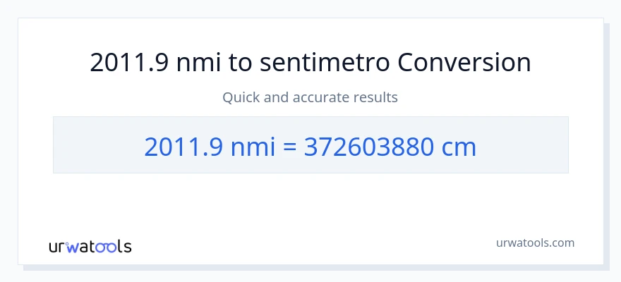 2011.9 milyang nautikal patungong Mga Sentimetro na conversion