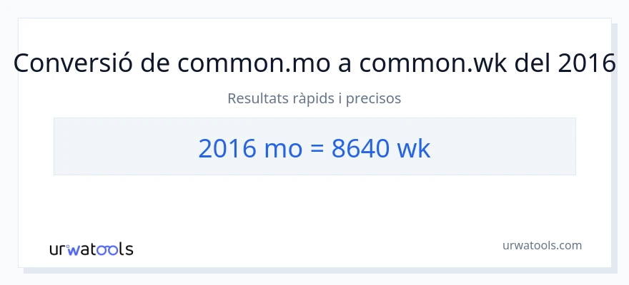 Conversió de 2016 mesos a setmanes
