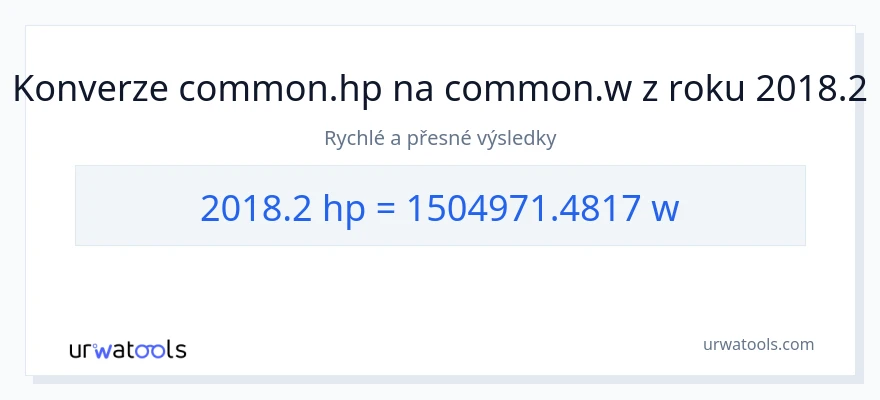 Konverze z koňská síla na watty: 2018.2