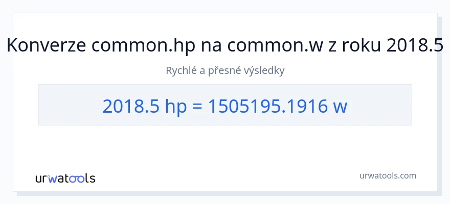 Konverze z koňská síla na watty: 2018.5