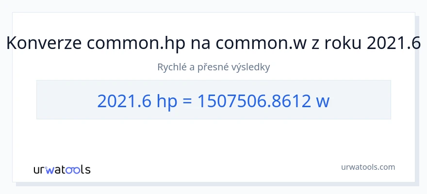 Konverze z koňská síla na watty: 2021.6