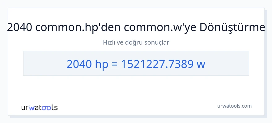 2040 beygir gücü'den watt'e dönüşüm