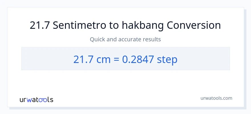 21.7 Mga Sentimetro patungong mga hakbang na conversion