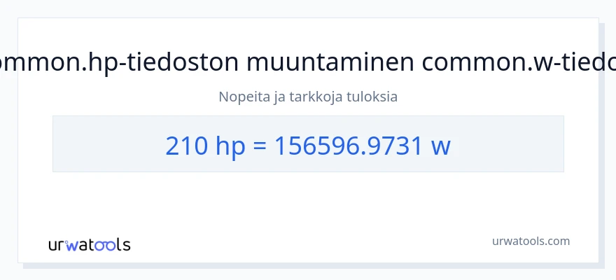 210 hevosvoimaa - wattia muunnos