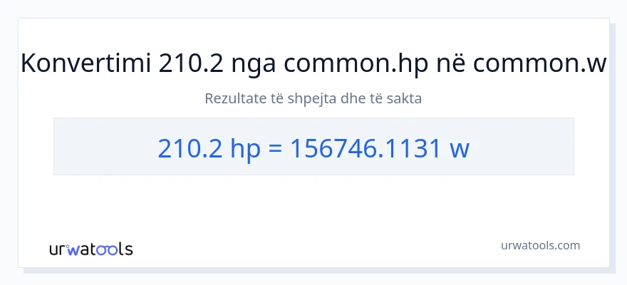 Konvertimi 210.2 kuajfuqi në vat
