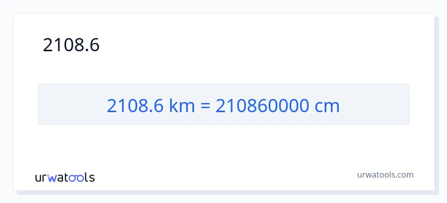 2108.6 কিলোমিটার থেকে সেন্টিমিটার রূপান্তর