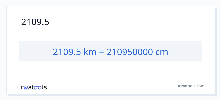 2109.5 কিলোমিটার থেকে সেন্টিমিটার রূপান্তর