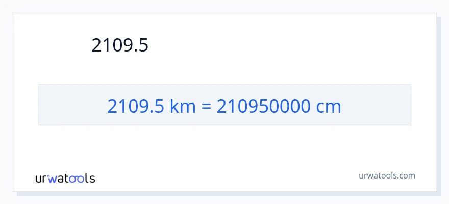 2109.5 キロメートル から センチメートル への変換
