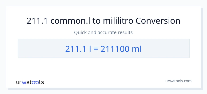 211.1 Liters patungong mga mililitro na conversion