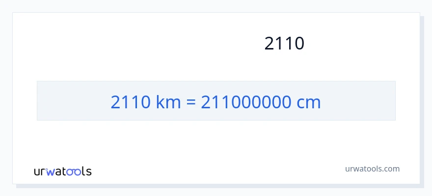 تبدیل 2110 کیلومتر به سانتی‌متر