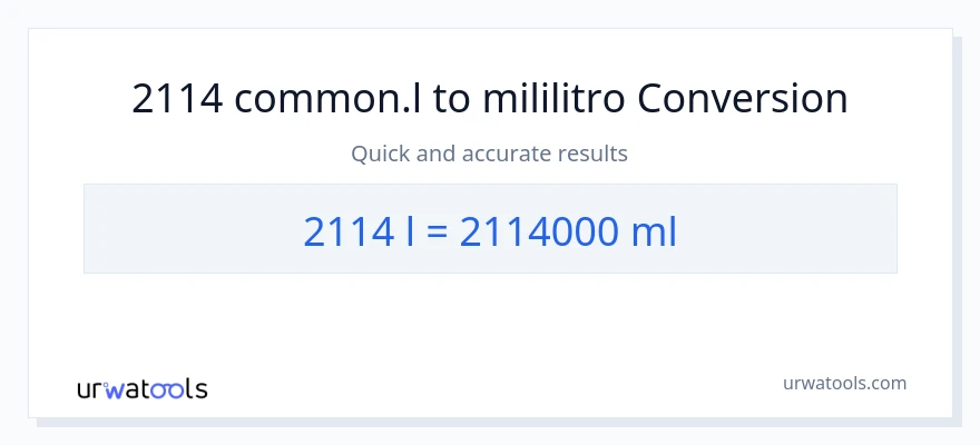 2114 Liters patungong mga mililitro na conversion