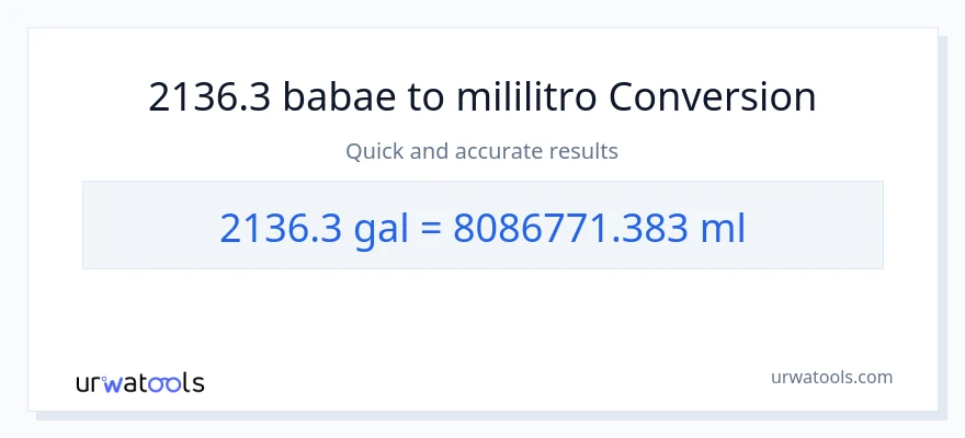 2136.3 Mga galon patungong mga mililitro na conversion