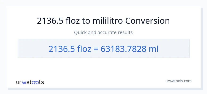 2136.5 mga onsa ng likido patungong mga mililitro na conversion