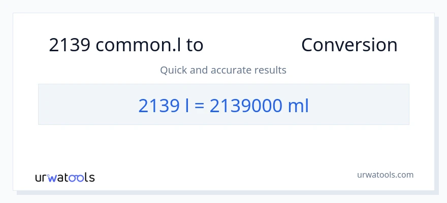 تبدیل 2139 Liters به میلی‌لیتر
