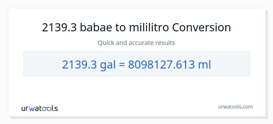 2139.3 Mga galon patungong mga mililitro na conversion