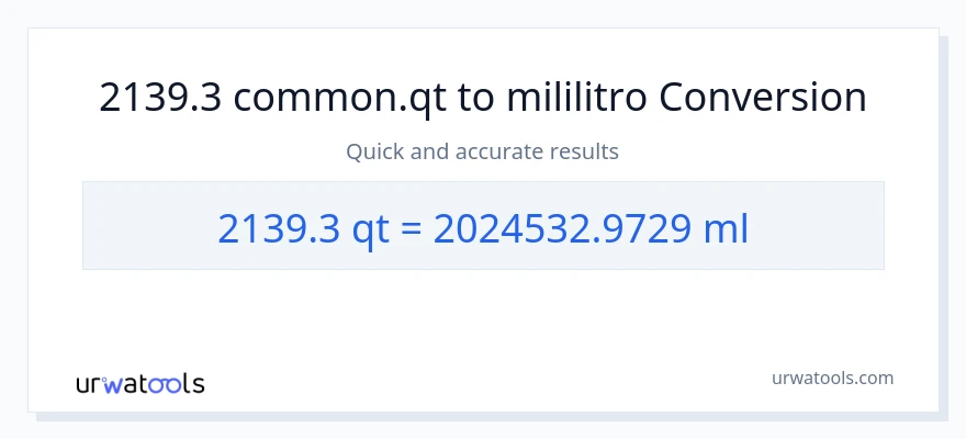 2139.3 Quarts patungong mga mililitro na conversion