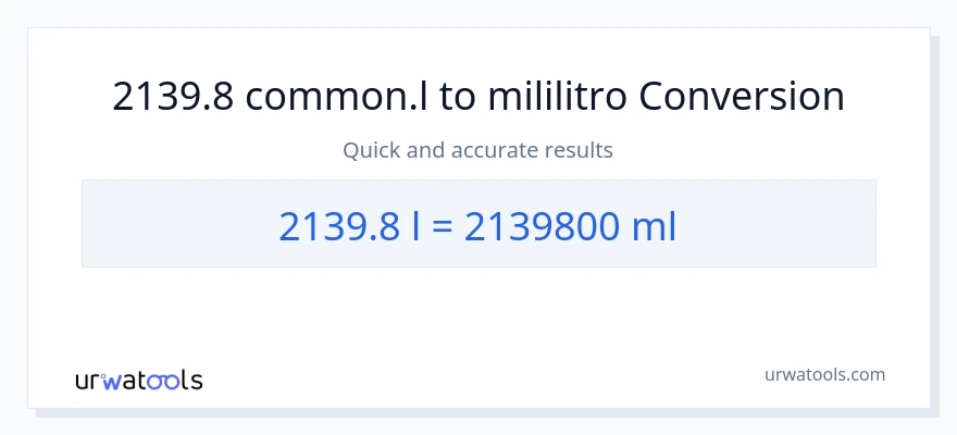 2139.8 Liters patungong mga mililitro na conversion