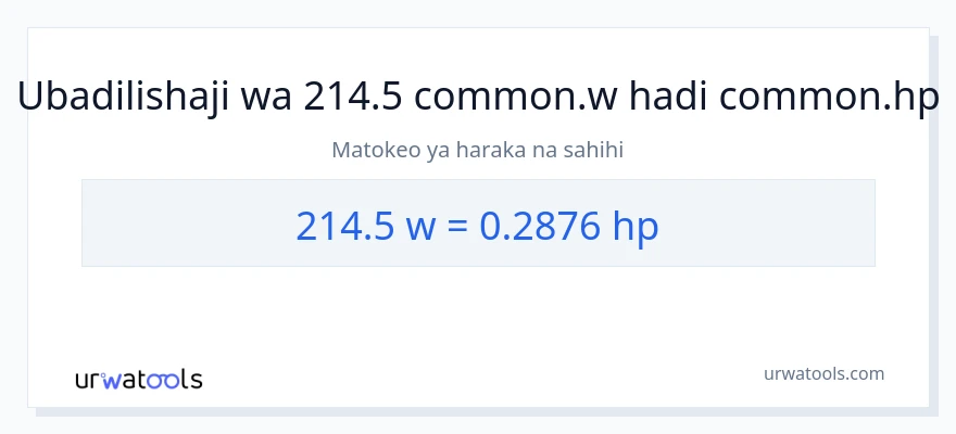 Ubadilishaji wa 214.5 wati hadi farasi