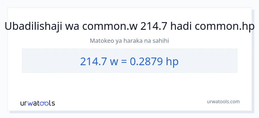 Ubadilishaji wa 214.7 wati hadi farasi