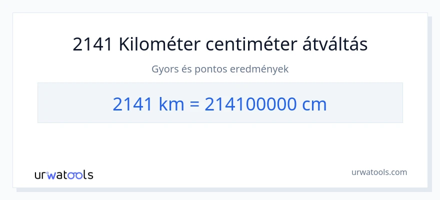 2141 kilométer - Centiméter konverzió