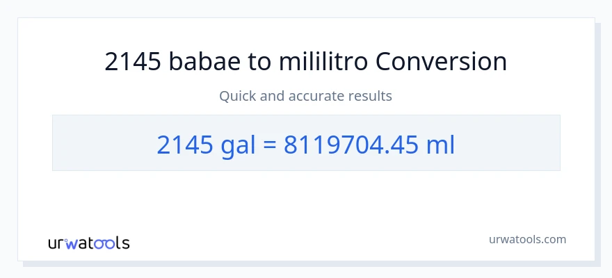 2145 Mga galon patungong mga mililitro na conversion