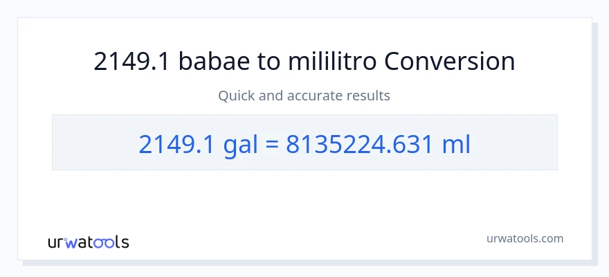 2149.1 Mga galon patungong mga mililitro na conversion