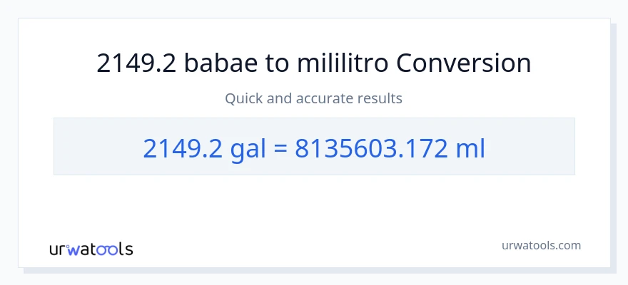 2149.2 Mga galon patungong mga mililitro na conversion