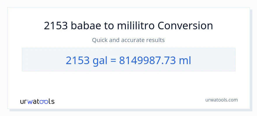 2153 Mga galon patungong mga mililitro na conversion