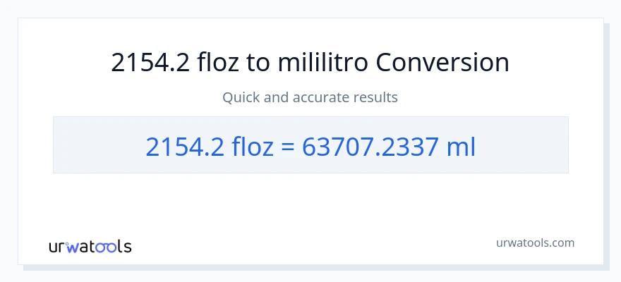 2154.2 mga onsa ng likido patungong mga mililitro na conversion