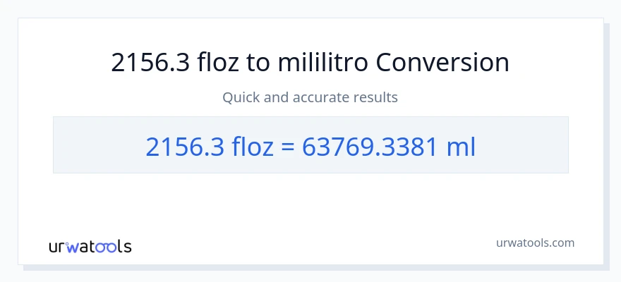 2156.3 mga onsa ng likido patungong mga mililitro na conversion