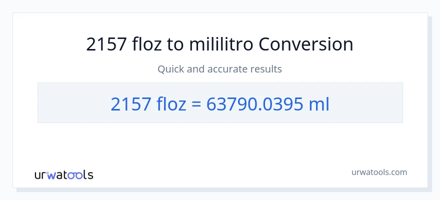 2157 mga onsa ng likido patungong mga mililitro na conversion