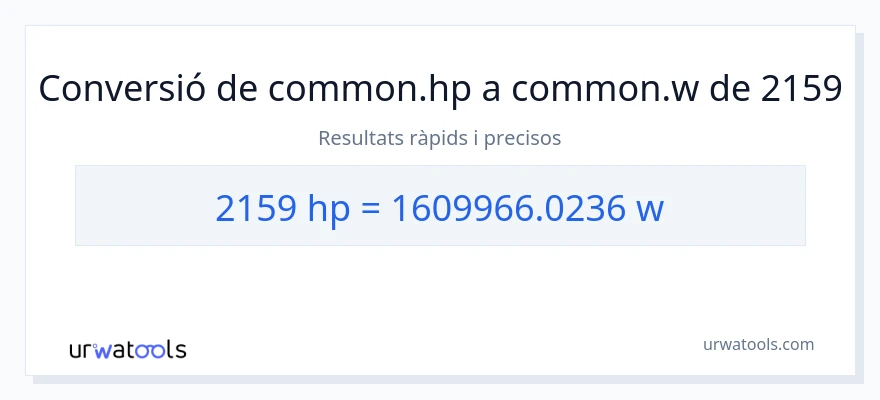Conversió de 2159 cavalls de força a watts