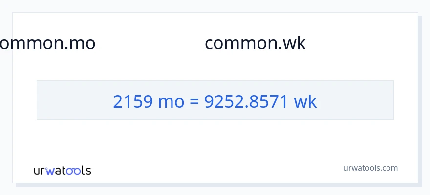 2159 മാസങ്ങൾ ൽ നിന്ന് ആഴ്ചകൾ ലേക്ക് പരിവർത്തനം