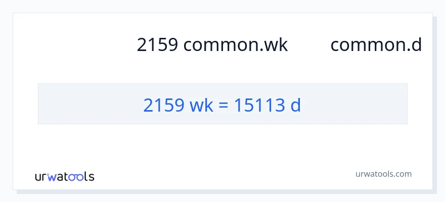 การแปลง 2159 สัปดาห์ เป็น วัน