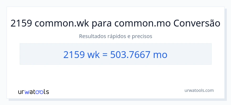 Conversão de 2159 Semanas para Meses