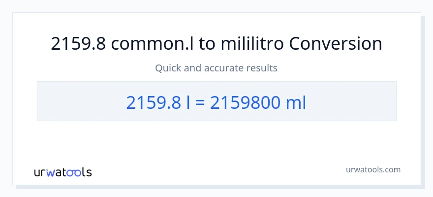 2159.8 Liters patungong mga mililitro na conversion