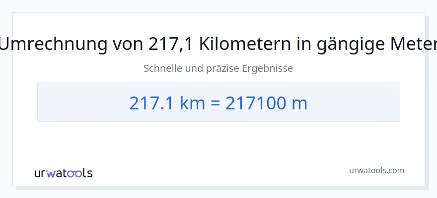 217.1 Kilometer zu Meter Umwandlung
